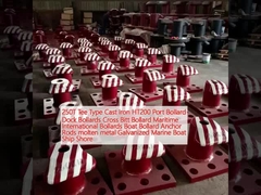 250T Tee Type Cast Iron HT200 Port Bollard Dock Bollards Cross Bitt Bollard Maritime International Bollards Boat Bollard Anchor Rods molten metal Galvanized Marine Boat Ship Shore	 