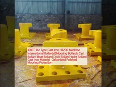 1000T Tee Type Cast Iron HT200 Maritime International Bollards	Mooring Bollards Cast Bollard Boat Bollard Dock Bollard Yacht Bollard Cast Iron Material  Galvanized Polished Mooring Protection